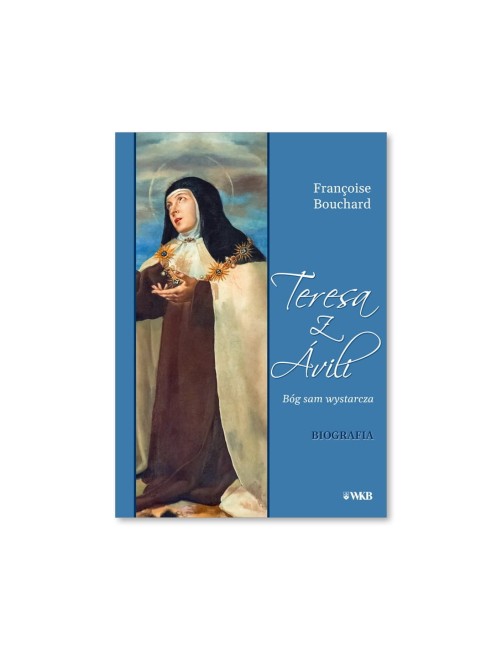 teresa-z-avili-bog-sam-wystarcza-biografia.jpg