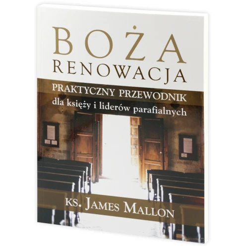 boza-renowacja-praktyczny-przewodnik-dla-ksiezy-i-liderow-parafialnych-james-mallon-ksiazki-1-igm.webp