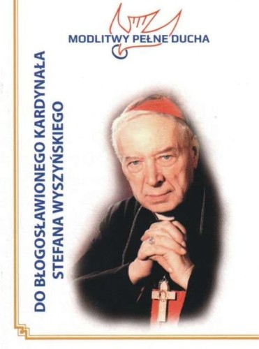 pol_pl_Modlitwy-Pelne-Ducha-DO-BL-KARDYNALA-STEFANA-WYSZYNSKIEGO-585_2.jpg