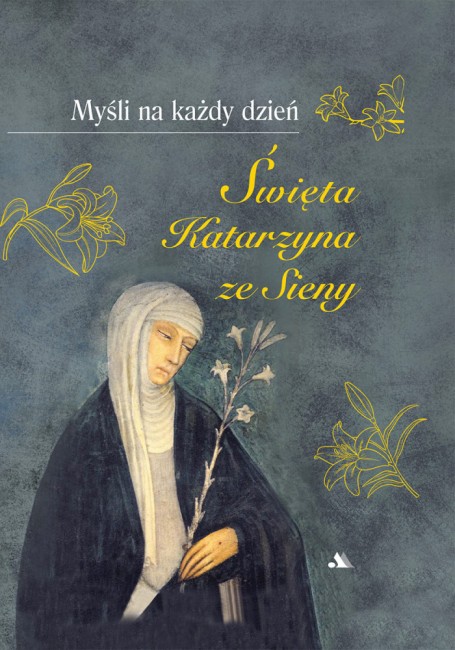 mysli-na-kazdy-dzien-sw-katarzyna-ze-sieny.jpg