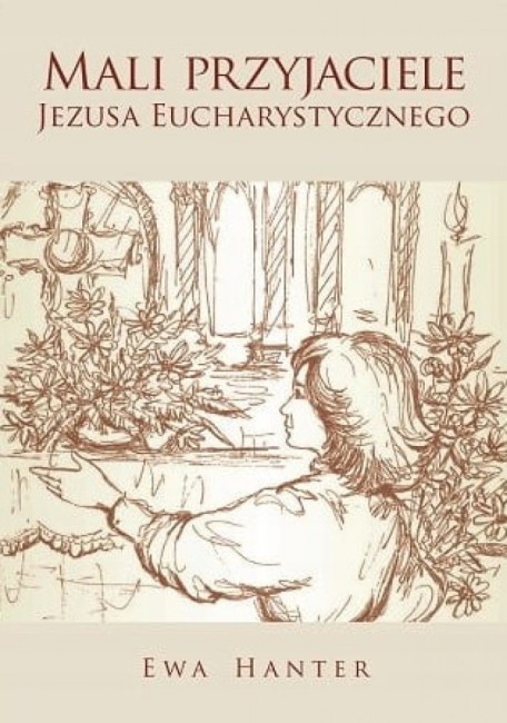 mali-przyjaciele-jezusa-eucharystycznego-ewa-hanter.jpg