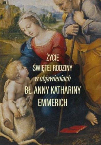 Zycie-swietej-rodziny-emmerich.jpg