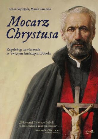 mocarz-chrystusa-rekolekcje-zawierzenia-ze-swietym,692908-l.jpg