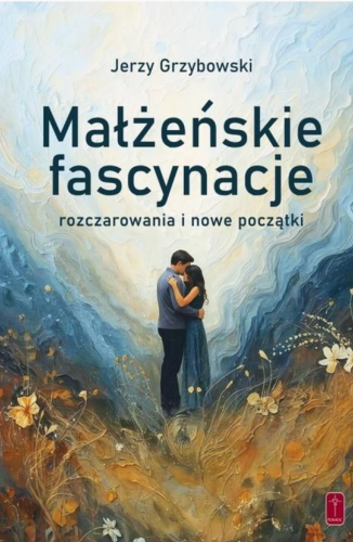 Małżeńskie fascynacje