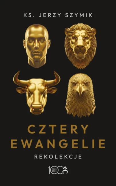 Cztery Ewangelie. Rekolekcje